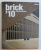 BRICK ' 10 - BRICK AWARD 2010, EDITIE IN GERMANA SI ENGLEZA , 2010