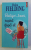 BRIDGET JONES , TOPITA DUPA EL de HELEN FIELDING , 2014