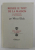 BRISER LE TOIT DE LA MAISON - LA CREATIVITE ET SES SYMBOLES par MIRCEA ELIADE , 1986