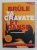 BRULE TA CRAVATE ET DANSE - par LEEN ZEVENBERGEN , REVOLUTIONNEZ VOTRE CARRIERE , REINVENTEZ VOTRE JOB , 2010
