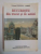 BUCURESTII DIN TRECUT SI DE ASTAZI , VOL. IV de POPESCU LUMINA