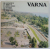 BULGARIA IN PICTURES : VARNA , by DIMITER MICHAILOV and PANTSCHO SMOLENOV , TEXT IN ENGLEZA , FRANCEZA , GERMANA , 1978