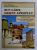 BUN GASIT , ORIENT APROPIAT ! ATRACTII TURISTICE DIN SIRIA , IORDANIA SI LIBAN , IN CUVINTE SI IMAGINI de NOE SMIRNOV si IOAN CONDURACHE , 2009