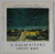 C. CALAFATEANU , PICTURA - GUASE , CATALOG DE EXPOZITIE , 1986 , DEDICATIE *