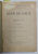 C.A ROSETTI - SCRIERI DIN JUNETE SI ESILIU, TOMURILE I - II, COLIGAT,  1885