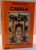 CABALA , FILOZOFIA RELIGIOASA A EVREILOR de ADOLPHE FRANCK , 1982