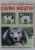 CAINII NOSTRI , BULETIN DOCUMENTAR , NR. 1, SERIE NOUA , 2004, PREZINTA URME DE UZURA
