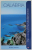 CALABRIA , THE COLORS OF THE MEDITERRANEAN , ALBUM DE PREZENTARE TURISTICA , ANII '2000