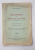 CALATORIA LUI ZENOVIE HAGI CONSTANDIN POP LA PARIS ŞI LONDRA ÎN ANII 1826 ŞI 1827 - BUCURESTI, 1931