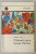 CALATORIE IN LUMEA FLORILOR de GABRIELA DORU , 1969