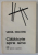 CALATORIE SPRE SINE , versuri de VIRGIL DIACONU , 1984