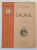 CALAUL de H. DE BALZAC , INCEPUT DE SECOL XX