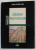 CALAUZA PUSTIURILOR ( JURNAL 1964 -1989 ) , VOLUMUL III DIN TRILOGIA MORTII SI INVIERII de IOAN VICTOR PICA , prefata de ION GAVRILA OGORANU , 2001