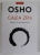 CALEA ZEN , VIATA CA UN PARADOX de OSHO , 2023