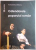 CALENDARELE POPORULUI ROMAN , ED. a - II - a REVAZUTA SI ADAUGITA de ANTOANETA OLTEANU , 2009