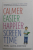 CALMER , EASIER , HAPPIER SCREEN TIME by NOEL JANIS - NORTON , 2016