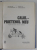 CALUL PRIETENUL MEU, PAGINI DIN ISTORIA CALARIEI ROMANESTI  de EMANUEL FANTANEANU SI SICOLAE SERBANESCU , 1982