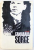 CAMARADE SORGE ( AVEC LA COLLABORATION DE KEIKO KISHI )  par NICOLE CHATEL et ALAIN GUERIN , 1965