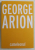 CAMELEONUL , EDITIA A III -A de GEORGE ARION , 2020