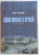 CAND MOARE O EPOCA , EDITIE COMPLETA de DAN CIACHIR , 2013