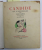 CANDIDE OU L 'OPTIMISME par VOLTAIRE , illustrations de BRUNELLESCHI , EXEMPLAR 2424 DIN 2500 *