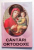 CANTARI ORTODOXE * CARTE DE FORMAT MIC