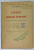 CANTECE SI CORURI SCOLARE PENTRU TOATE TREPTELE INVATAMANTULUI de D.G. KIRIAC , 1929