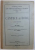 CANTECE SI HORE  adunate de GH. FIRA , tiparite dupa alegerea lui D. G. KIRIAC , 1916