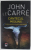 CANTECUL MISIUNII de JOHN LE CARRE , 2021