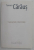 CAPCANELE IDENTITATII de TAMARA CARAUS , 2011 , DEDICATIE *