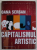 CAPITALISMUL ARTISTIC - CONSUMUL OPEREI DE ARTA IN PATRU PASI : MARCUSE , BAUDRILLARD , DEBORD , LIPOVETSKY de OANA SERBAN , 2015