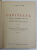 CAPITALUL , CRITICA ECONOMIEI POLITICE , VOL I , CARTEA I de KARL MARX , 1948, EDITIA A II-A ,