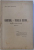 CARACTERUL,  - TEMELIA OSTIRII  - STUDIU MILITAR - SOCIAL , EDITIA III de AUREL LOCUSTEANU , EDITIE INTERBELICA