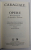 CARAGIALE , OPERE , PROZA LITERARA , IN PERIODICE , POSTUME , VOLUMUL II , 2022 *EDITIE DE LUX TIPARITA PE HARTIE DE BIBLIE