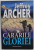 CARARILE GLORIEI de JEFFREY ARCHER , 2009