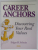 CAREER ANCHORS , DISCOVERING YOUR REAL VALUES by EDGAR H. SCHEIN , 1990