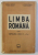 CARTE DE LIMBA ROMANA PENTRU CLASA A II - A , A GIMNAZIULUI UNIC de IORGU IORDAN si H. SASCUTEANU , 1924