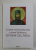 CARTE DE RUGACIUNI CATRE SFANTUL EFREM CEL NOU , EDITIE INGRIJITA DE L . S . DESARTOVICI , 2019