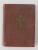 CARTE DE RUGACIUNI PENTRU TOT CRESTINUL , EDITIA A II A , 1955