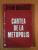 CARTEA DE LA METOPOLIS de STEFAN BANULESCU