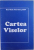 CARTEA VISELOR , 2004
