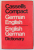 CASSELL 'S COMPACT GERMAN - ENGLISH / ENGLISH - GERMAN DICTIONARY , by H. - C. SASSE ...CHARLOTTE DIXON , 1976