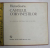 CASTELUL CORVINESTILOR HUNEDOARA de IOACHIM LAZAR , VIOREL RACEANU , LASZLO EVELLEI  , Bucuresti 1976