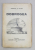 CAT TREBUIE SA STIE ORICINE DESPRE DOBROGEA, TRECUTUL, PREZENTUL, VIITORUL de APOSTOL D. CULEA, BUC. 1928