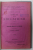 CATEVA IDEI ASUPRA EDUCATIUNII de JOHN LOKE , PARTEA A - II -A : EDUCATIUNEA MORALA SI CEA STIINTIFICA , tradusa de GEORGE COSBUC , 1920