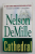 CATHEDRAL by NELSON DeMILLE , 2005