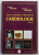 CAZURI COMENTATE SI ILUSTRATE DE CARDIOLOGIE , VOLUMUL IV de EDUARD APETREI si CARMEN GINGHINA , 2005