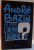 CE ESTE CINEMATOGRAFUL ? de ANDRE BAZIN , VOL I : ONTOLOGIE SI LIMBAJ , 2014