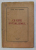 CE ESTE SOCIALISMUL ? de CONST. TITEL PETRESCU , 1945