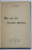 CE NU SE POATE SPUNE de AL. CAZABAN , 1914, DIN BIBLIOTECA SCRIITORULUI HORIA OPRESCU *